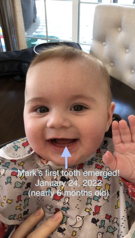Mark got his first tooth on January 24, 2022